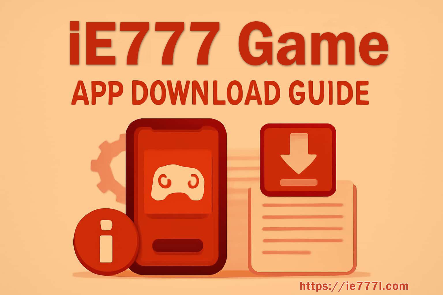 IE777 App Download Guide for Android and Mobile Browsers reference screen